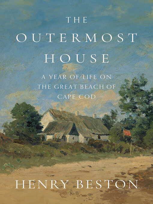 Title details for The Outermost House by Henry Beston - Available